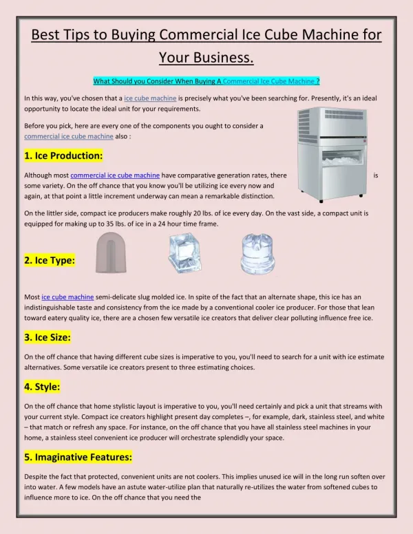 Before buying Commercial Ice Cube Machine you should know about some technical knowledge.