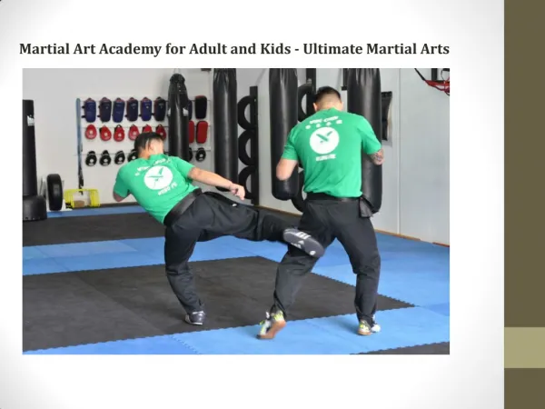 Martial Art Academy for Adult and Kids - Ultimate Martial Arts