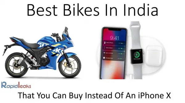 Best Bikes In India That You Can Buy Instead Of An iPhone X