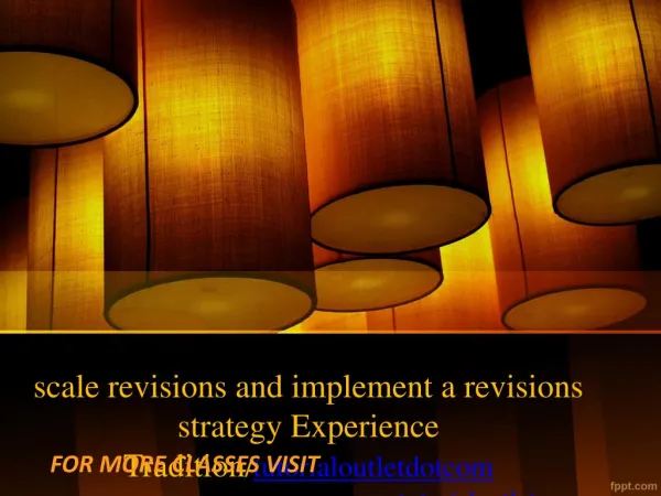 scale revisions and implement a revisions strategy Experience Tradition/tutorialoutletdotcom