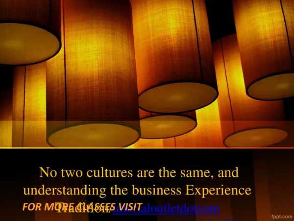 No two cultures are the same, and understanding the business Experience Tradition/tutorialoutletdotcom