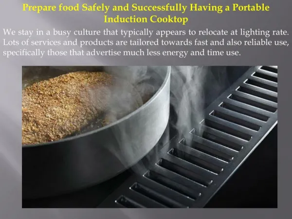 Prepare food Safely and Successfully Having a Portable Induction Cooktop