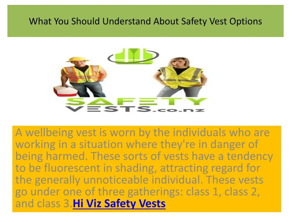 what you should understand about safety vest options