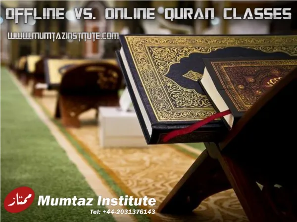 Offline Vs. Online Quran Classes