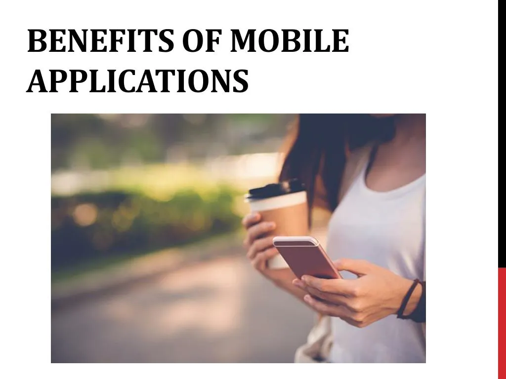 benefits of mobile applications
