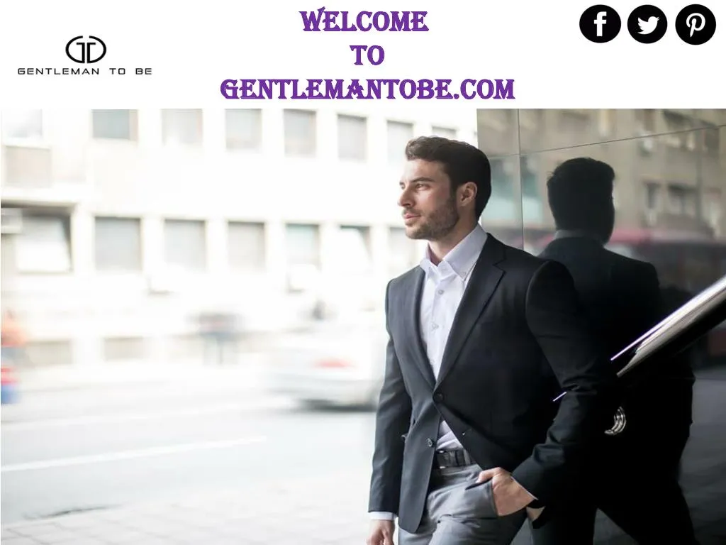welcome to gentlemantobe com