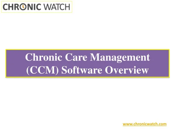 Chronic Care Management (CCM) Software Overview