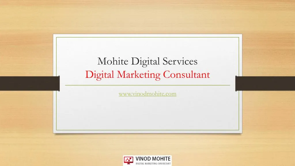 mohite digital services digital marketing consultant