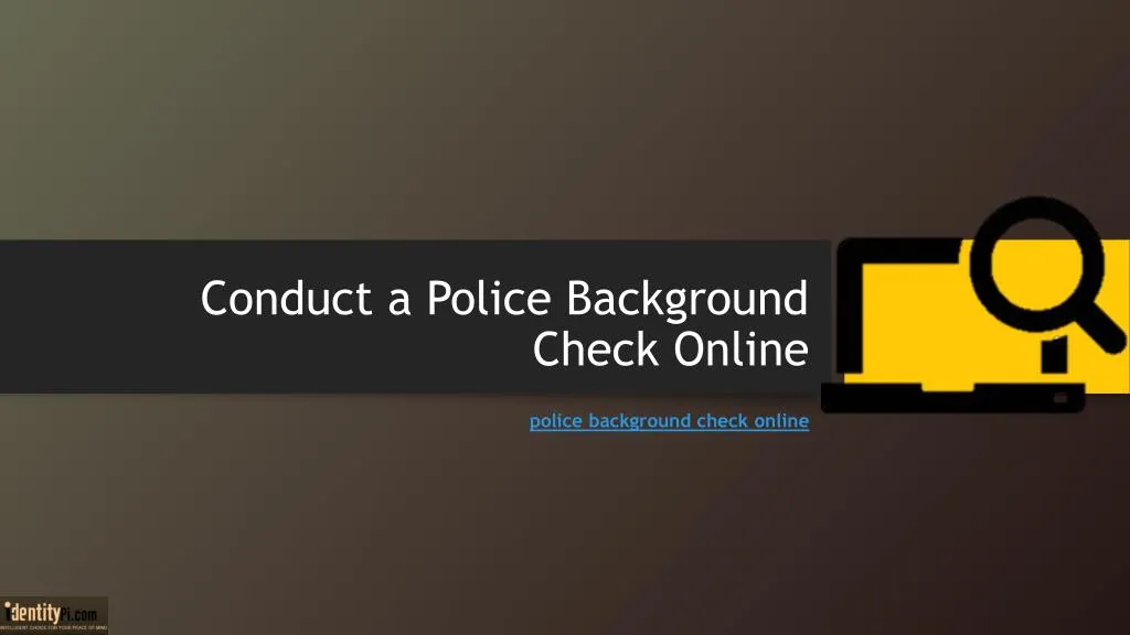 conduct a police background check online