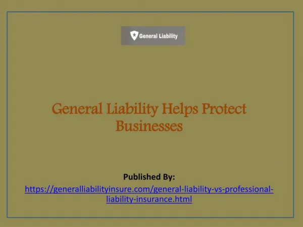 General Liability Helps Protect Businesses