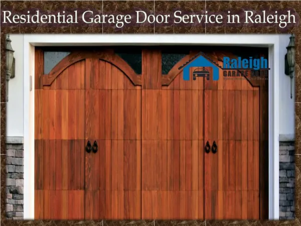 Residential Garage Door Service in Raleigh