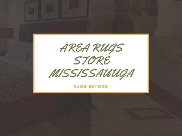 Rugs and Area Rugs Mississauga