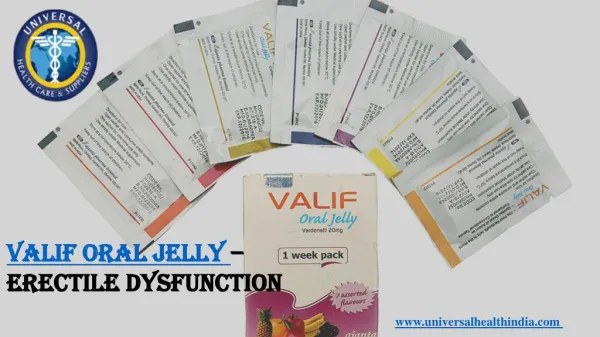 Valif Oral Jelly Erectile Dysfunction