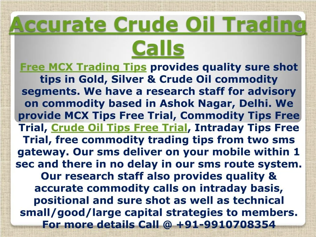 accurate crude oil trading calls