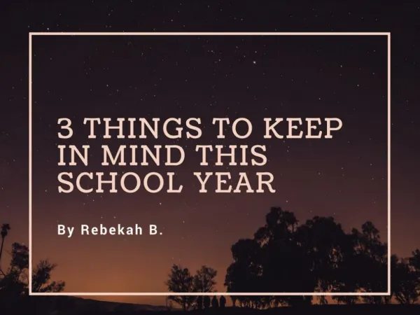 Things to Keep in Mind This School Year