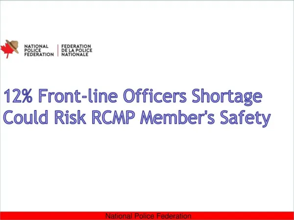 12% Front-line Officers Shortage Could Risk RCMP Member's Safety