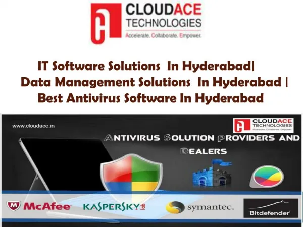 IT Software Solutions In Hyderabad| Data Management Solutions In Hyderabad | Best Antivirus Software In Hyderabad