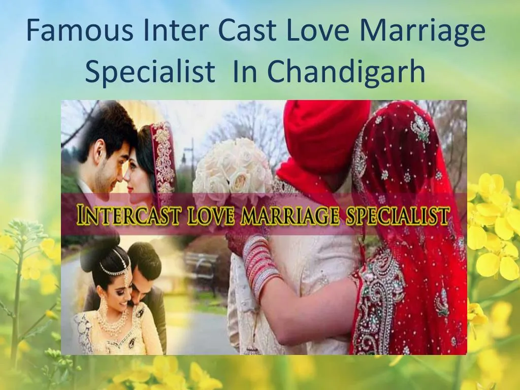famous inter cast love marriage specialist in chandigarh