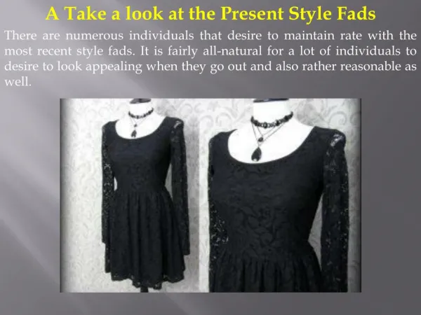 A Take a look at the Present Style Fads