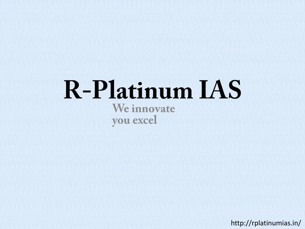 r platinum ias