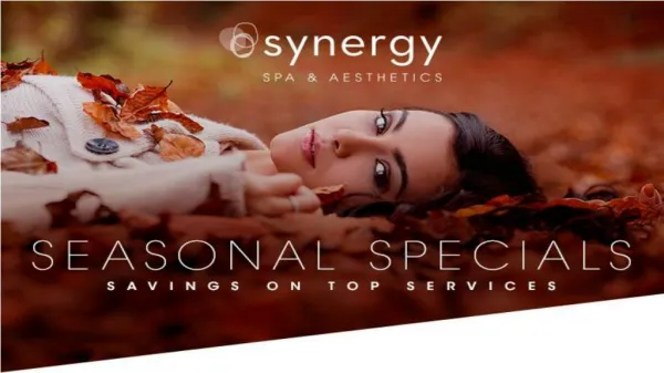 Seasonal Special - Synergy Spa Raleigh NC