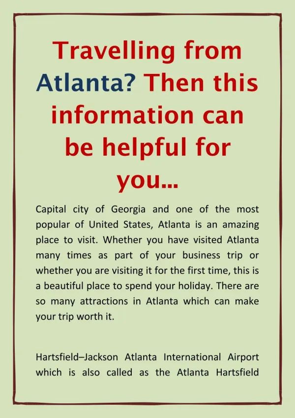 Travelling from Atlanta Then this information can be helpful for you
