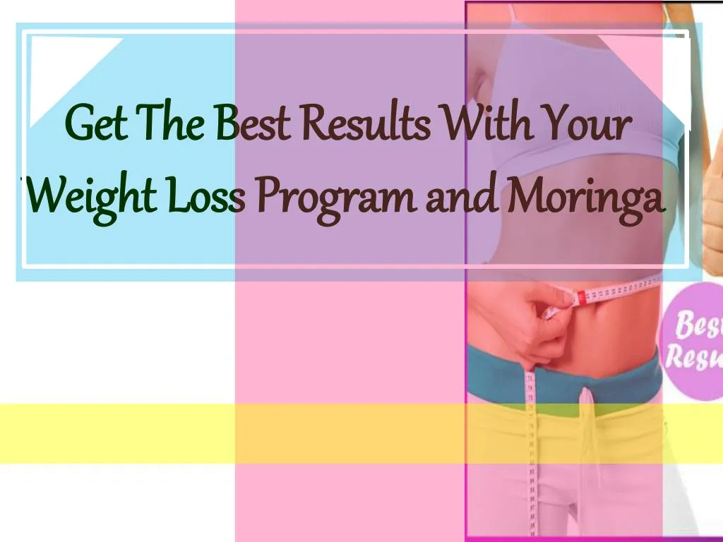 get the best results with your weight loss