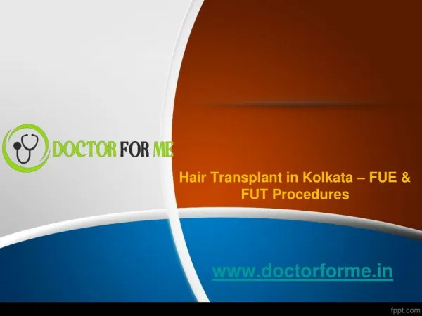 Hair Transplant in Kolkata - FUE & FUT Procedures