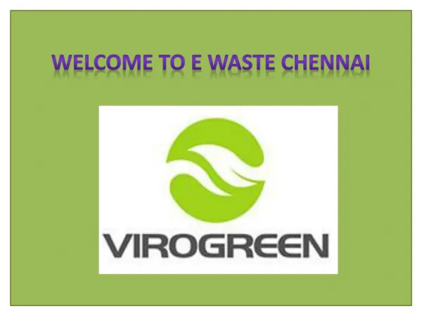 E waste recycling centers chennai, Tamilnadu, India
