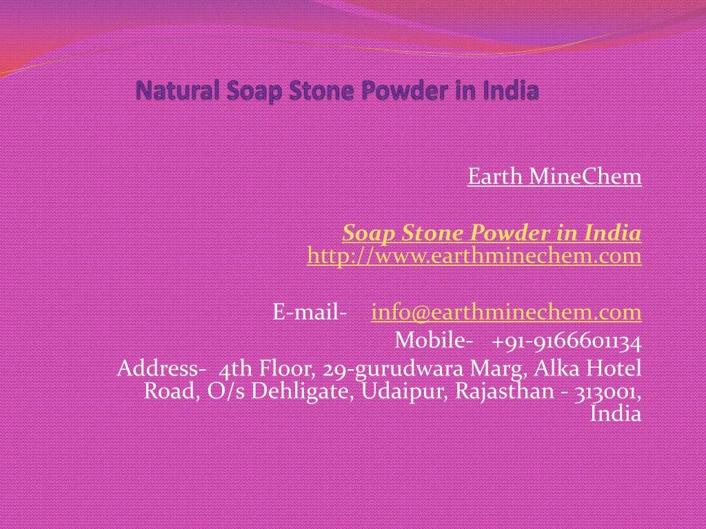 natural soap stone powder in india