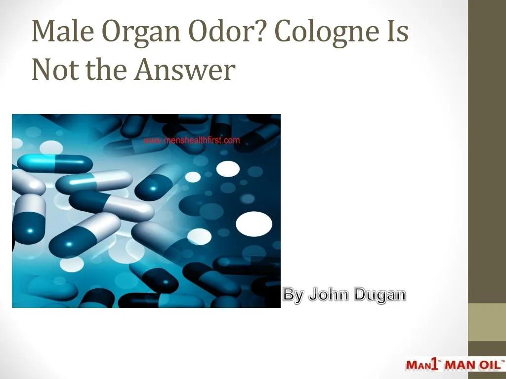 male organ odor cologne is not the answer