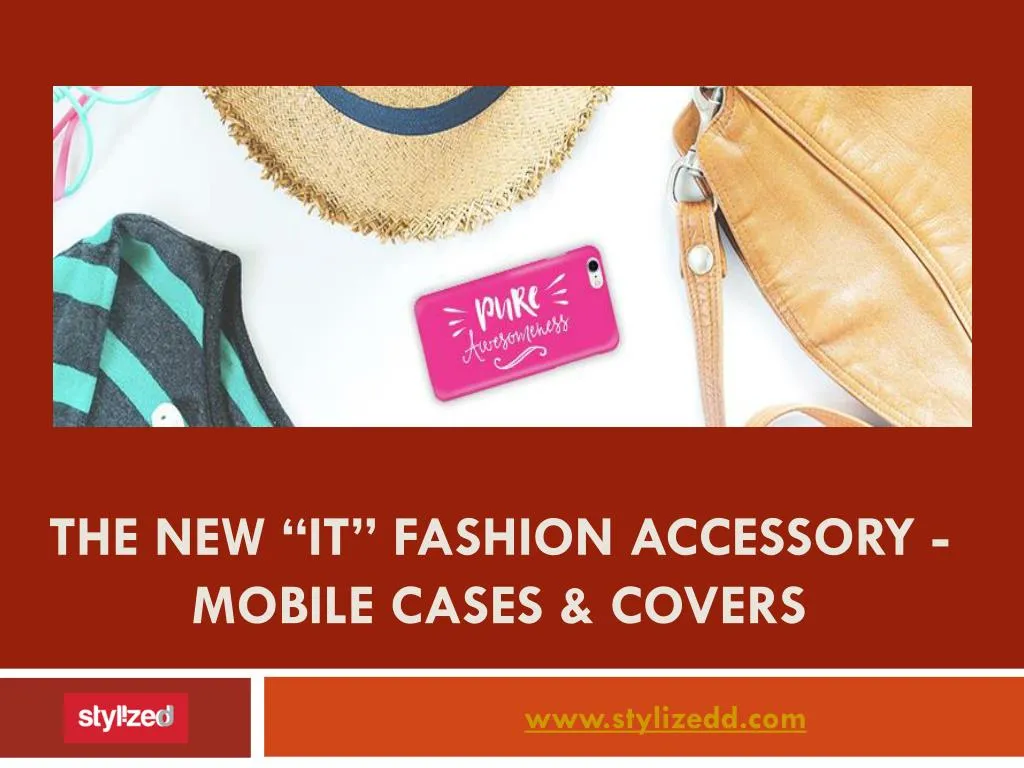 the new it fashion accessory mobile cases covers