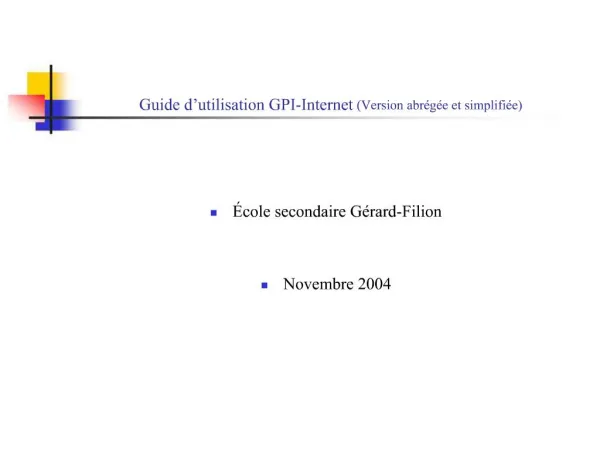 Guide d utilisation GPI-Internet Version abr g e et simplifi e