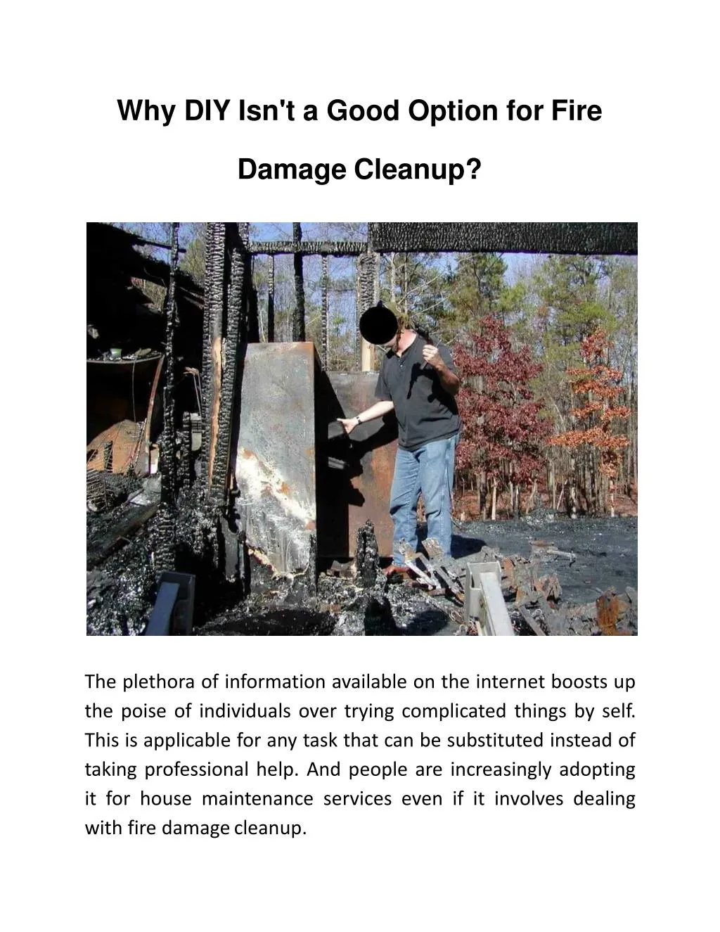 why diy isn t a good option for fire damage