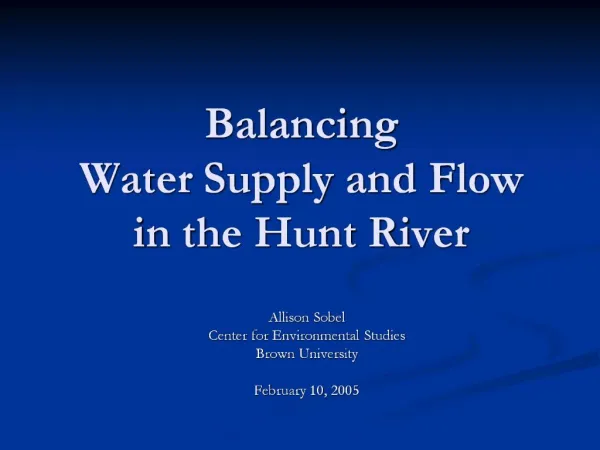 Balancing Water Supply and Flow in the Hunt River
