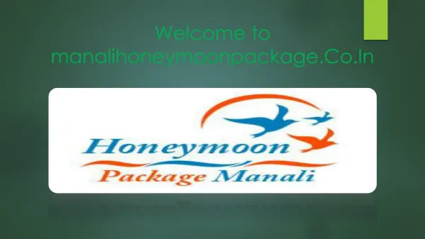 Delhi to Manali honeymoon Package - Honeymoon package for manali and shimla