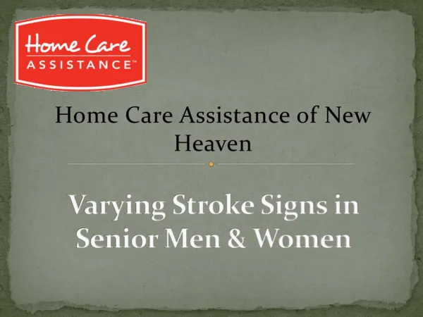 Varying Stroke Signs in Senior Men & Women