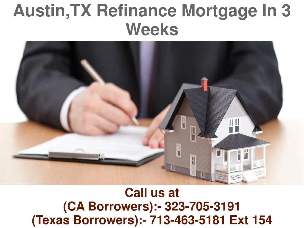 austin tx refinance mortgage in 3 weeks