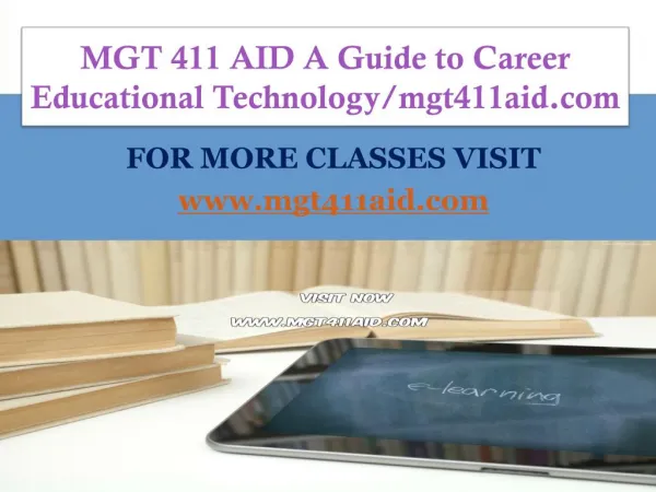 mgt 411 aid a guide to career educational technology mgt411aid com