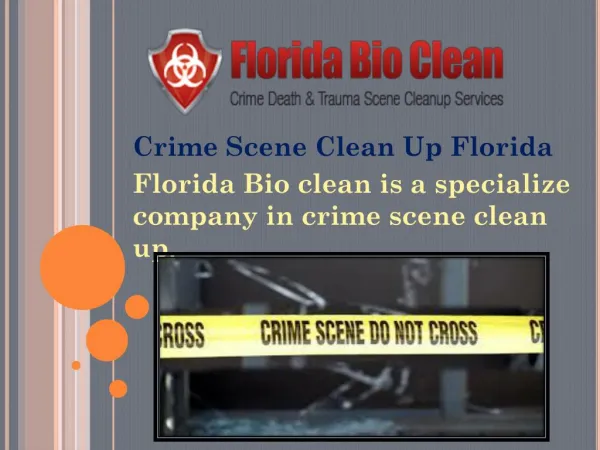 Crime Scene Clean Up Florida