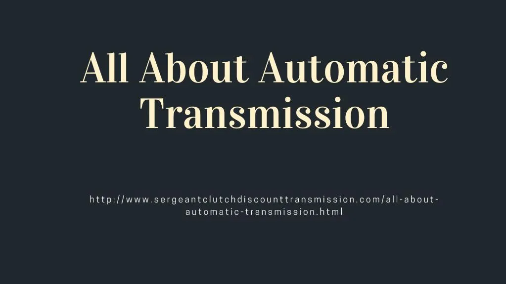 all about automatic transmission