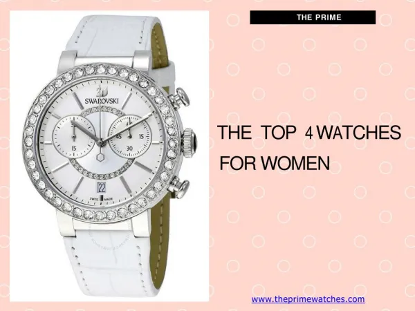 The Top 4 Watches For Women