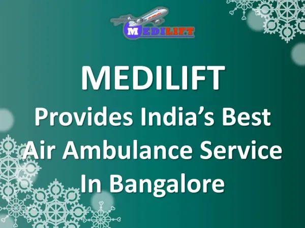 Get an Immediate Air Ambulance Service in Bangalore Anytime