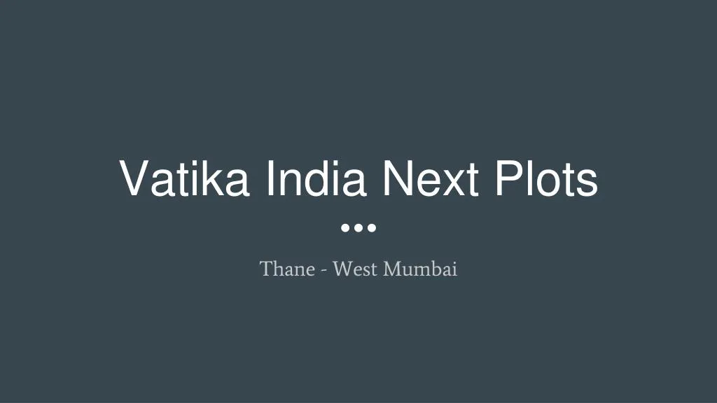 vatika india next plots