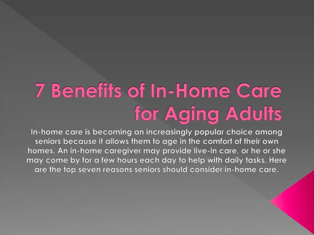 7 benefits of in home care for aging adults