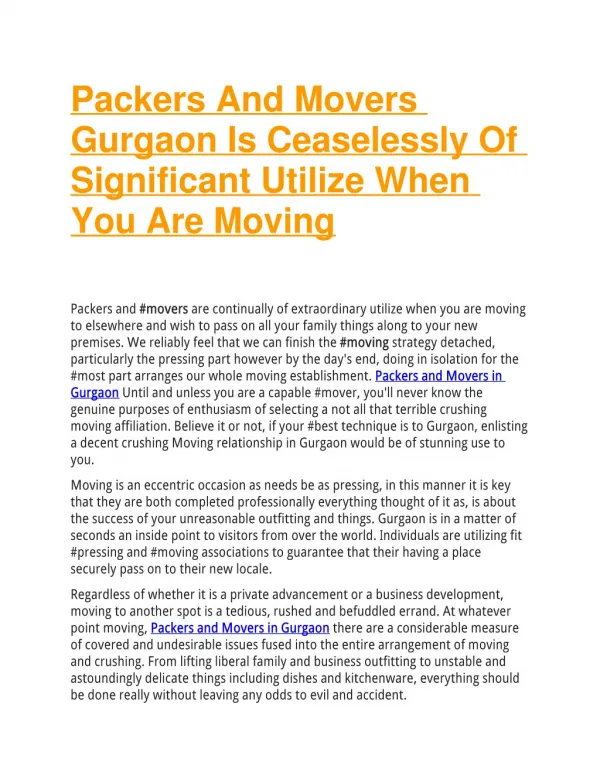 Packers And Movers Gurgaon Is Ceaselessly Of Significant Utilize When You Are Moving