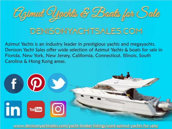 Azimut Yachts & Boats for Sale - DenisonYachtSales.com