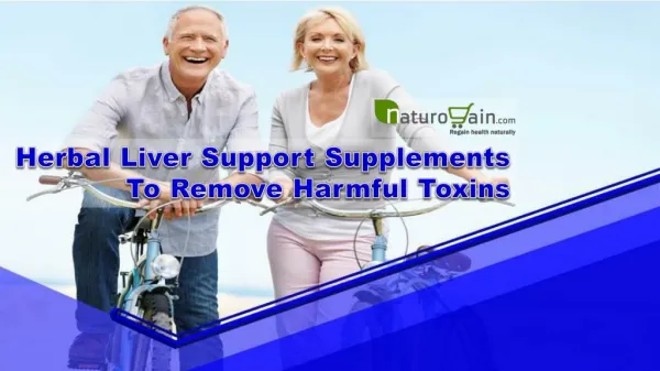 Herbal Liver Support Supplements To Remove Harmful Toxins