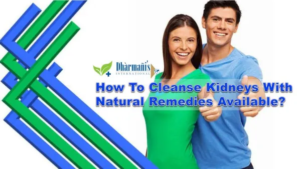 How To Cleanse Kidneys With Natural Remedies Available?
