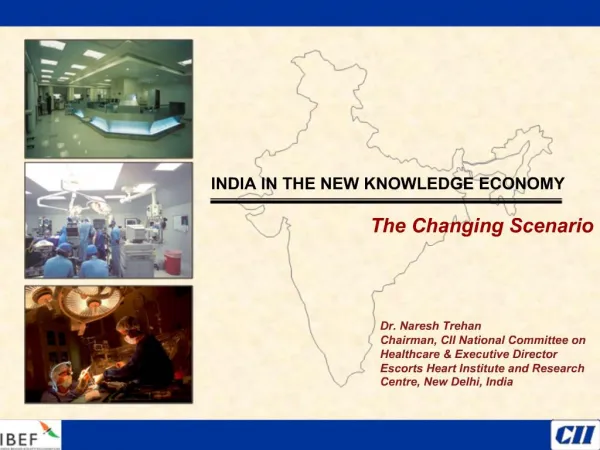 INDIA IN THE NEW KNOWLEDGE ECONOMY The Changing Scenario